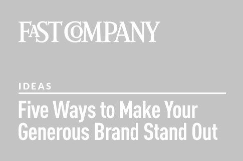 5 Ways To Make Your Generous Brand Stand Out