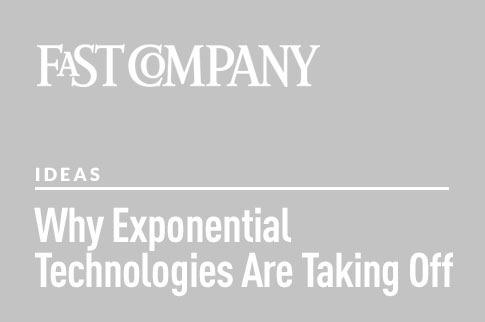 Why Exponential Technologies Are Taking Off